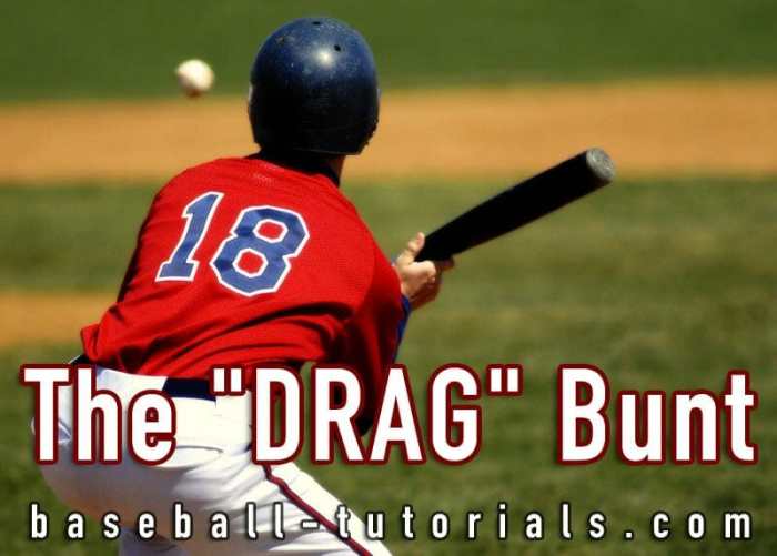 Slap bunt vs drag bunt